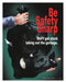 Safety Poster 22 in x 17 in Paper