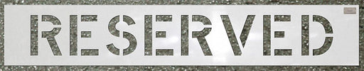 Stencil Reserved 6 x 4 In.