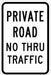 Traffic Sign 18 in x 12 in White