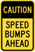 Traffic Sign 18 in x 12 in Yellow