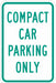 Compact Car Parking Sign 18 x 12 