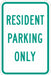 Resident Parking Sign 18 x 12 