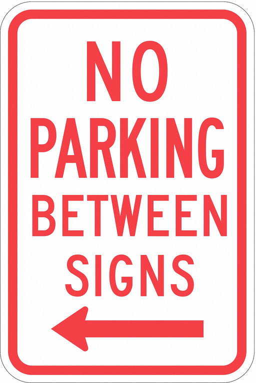 No Parking Between Parking Sign 18 x12 