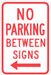 No Parking Between Parking Sign 18 x12 