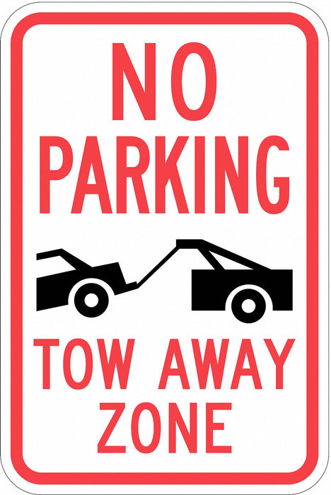 Tow Zone No Parking Sign 18 x 12 