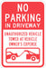 Driveway No Parking Sign 18 x 12 