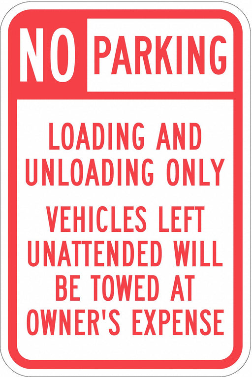 Loading Zone No Parking Sign 18 x 12 