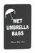 Wet Umbrella Bag Sign