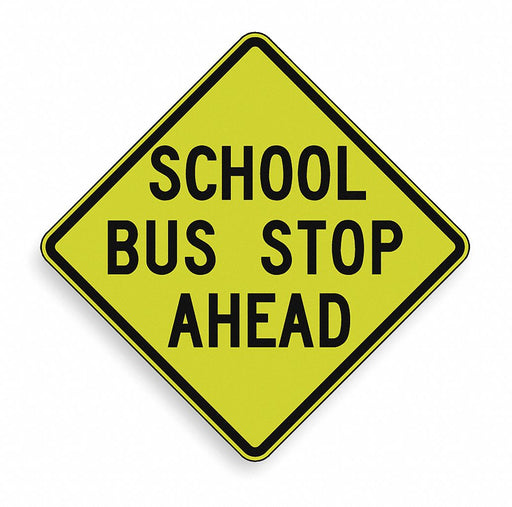School Bus Stop Ahead Sign 30 x 30 