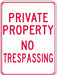 Sign Private Property No Trespass 18X12 