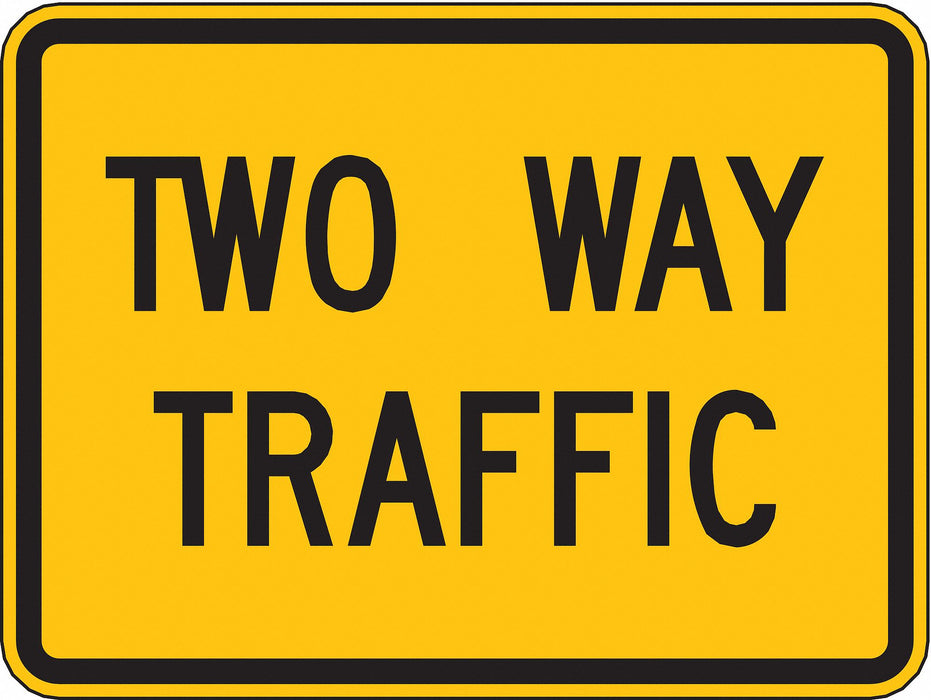 Two Way Traffic Traffic Sign 18 x 24 