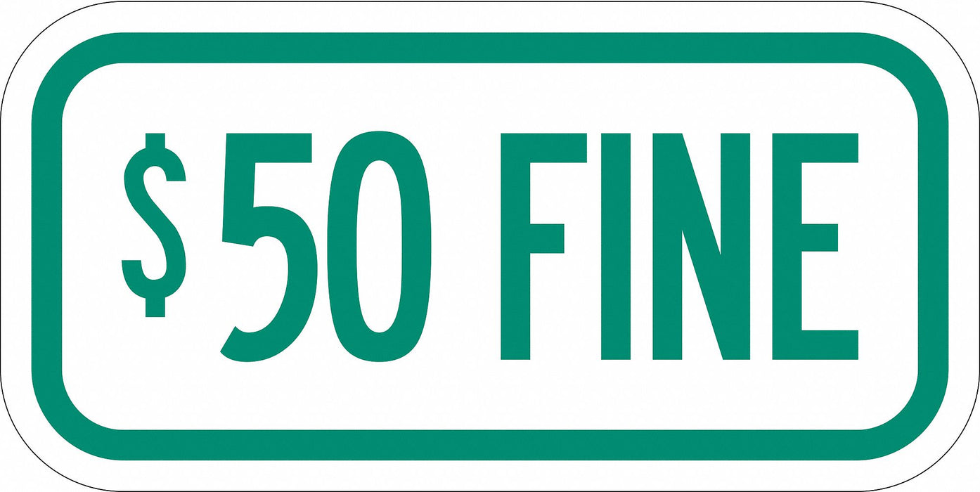 Fine Parking Sign 6 x 12 