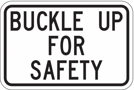 Buckle Up Traffic Sign 12 x 18 