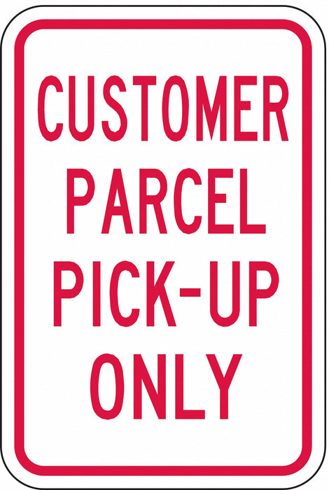 Pickup  Dropoff No Parking Sign 18 x12 