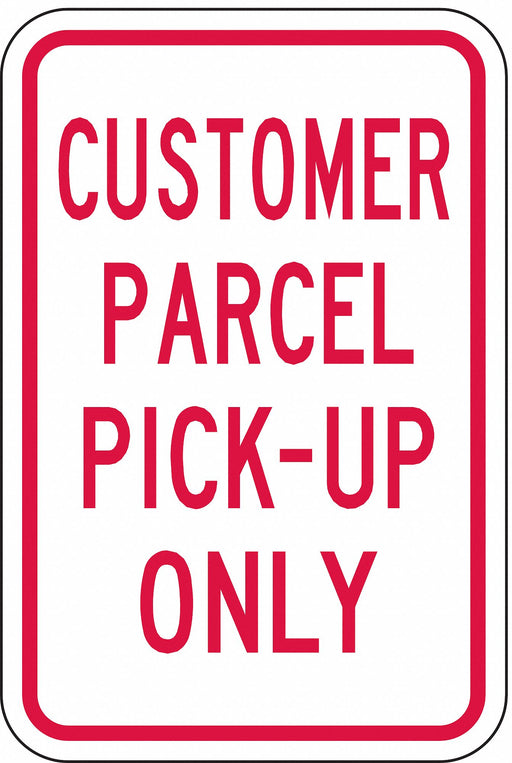 Pickup  Dropoff No Parking Sign 18 x12 