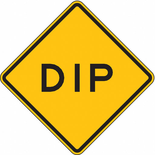 Dip Traffic Sign 12 x 12 