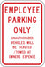 Employee Parking Sign 18 x 12 
