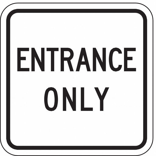 Entrance Only Parking Sign 18 x 18 