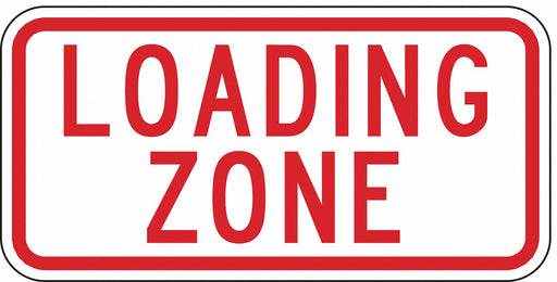 Loading Zone Parking Sign 6 x 12 