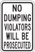 Reflective No Dumping Sign 18x12in Alum