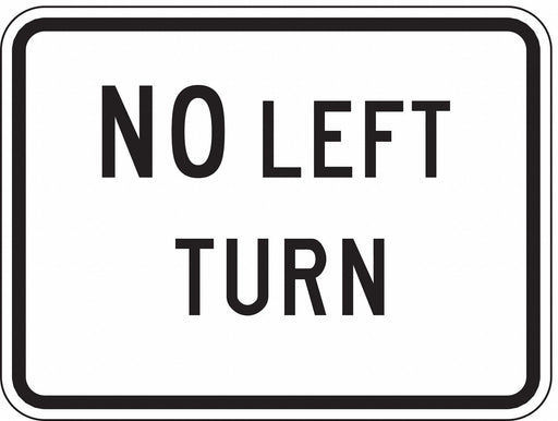 No Left Turn Traffic Sign 18 x 24 