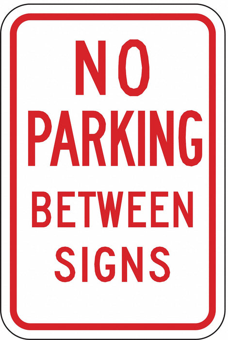 No Parking Between Parking Sign 18 x12 
