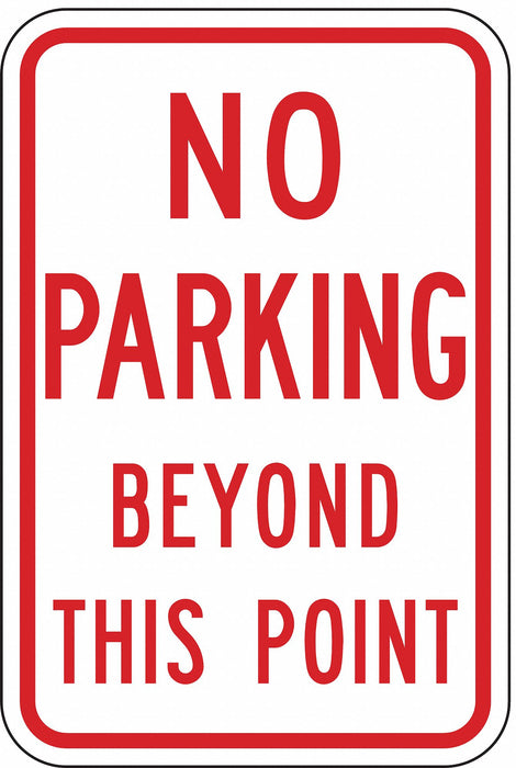 No Parking Beyond This Point Sign 18x12 