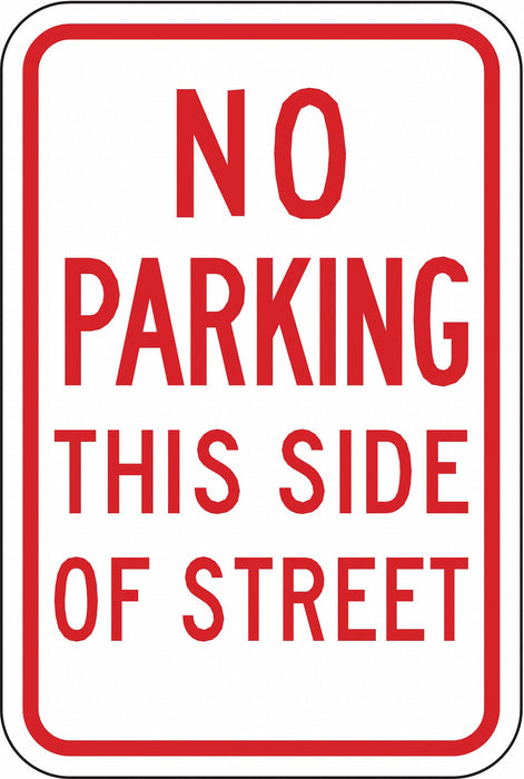 No Parking This Side Sign 18 x 12 