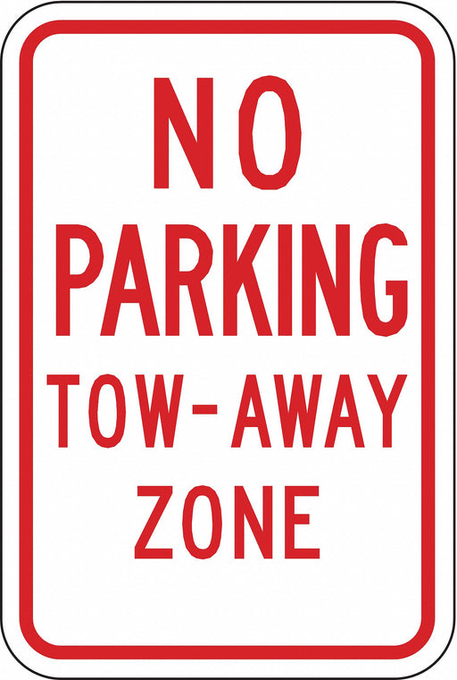 Tow Zone No Parking Sign 18 x 12 