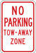 Tow Zone No Parking Sign 18 x 12 