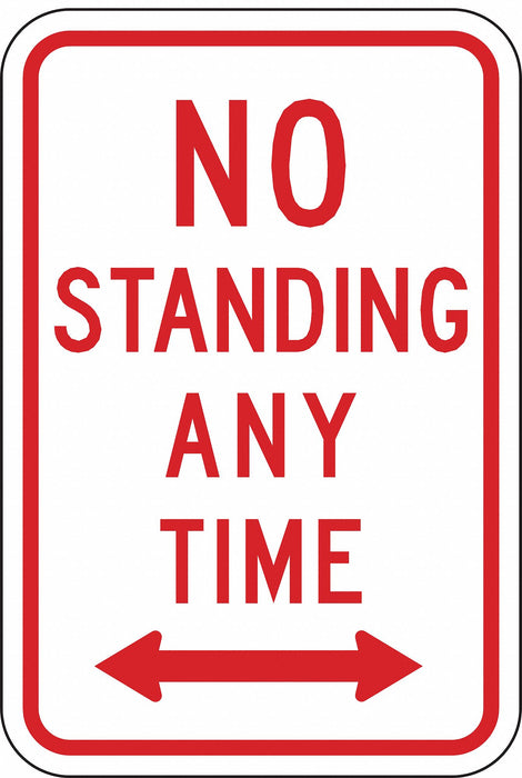 No Standing Any Time Parking Sign 18x12 
