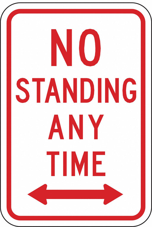 No Standing Any Time Parking Sign 18x12 