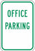Office Parking Sign 18 x 12 