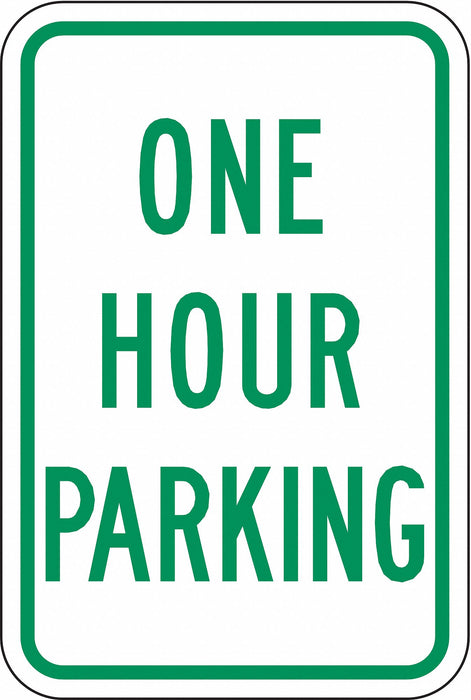 One Hour Parking Parking Sign 18 x 12 