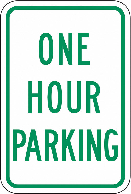 One Hour Parking Parking Sign 18 x 12 