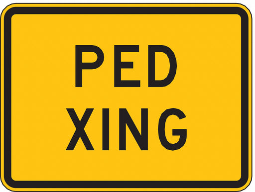 Ped Xing Traffic Sign 18 x 24 