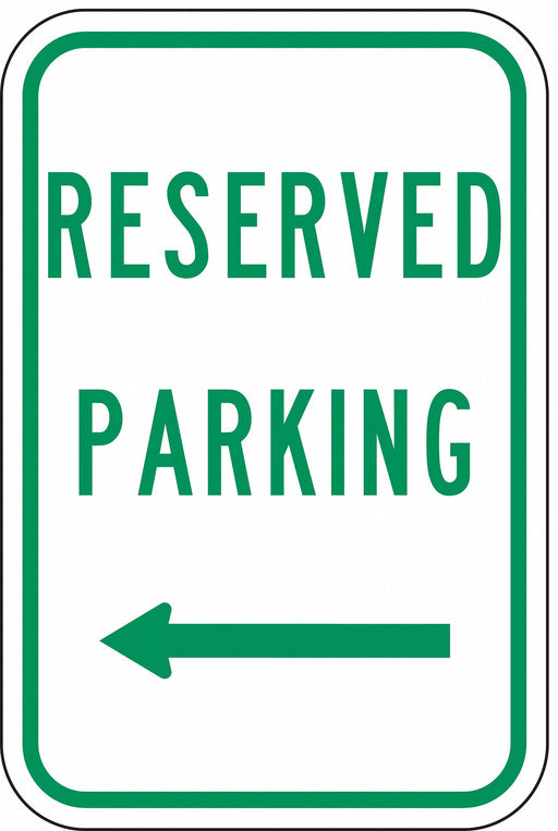 Reserved Parking Sign 18 x 12 