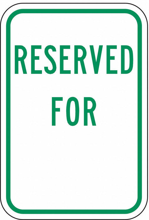 Reserved Parking Sign 18 x 12 