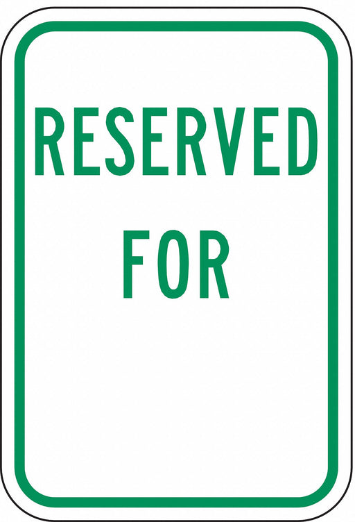 Reserved Parking Sign 18 x 12 