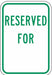 Reserved Parking Sign 18 x 12 