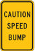 Traffic Sign 18 in x 12 in Yellow