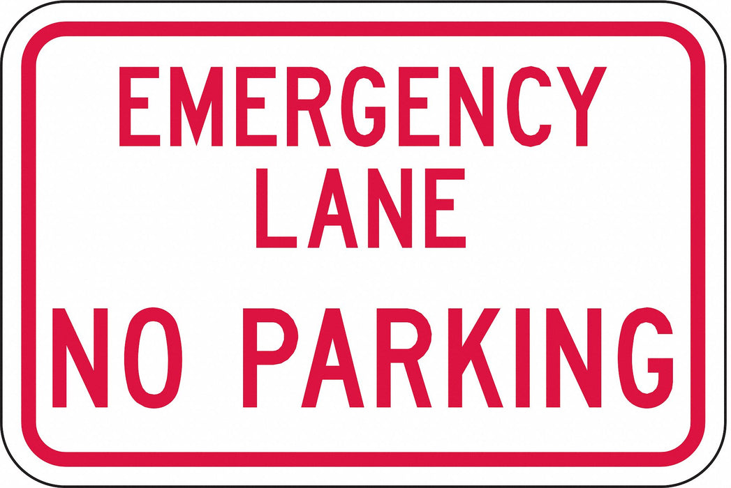 Emergency Lane No Parking Sign 18 x 24 