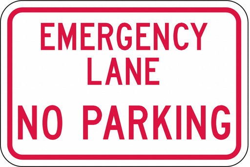 Emergency Lane No Parking Sign 18 x 24 