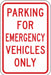 Emergency Vehicle Parking Sign 18 x 12 