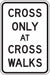 Traffic Sign 18 in x 12 in White
