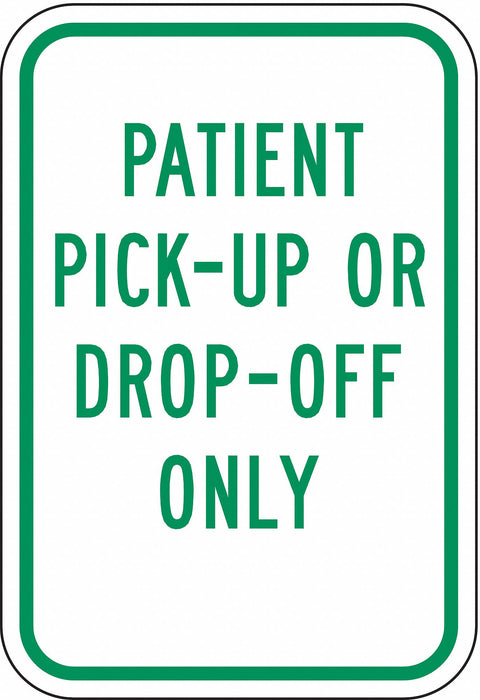 Pickup  Dropoff No Parking Sign 18 x12 