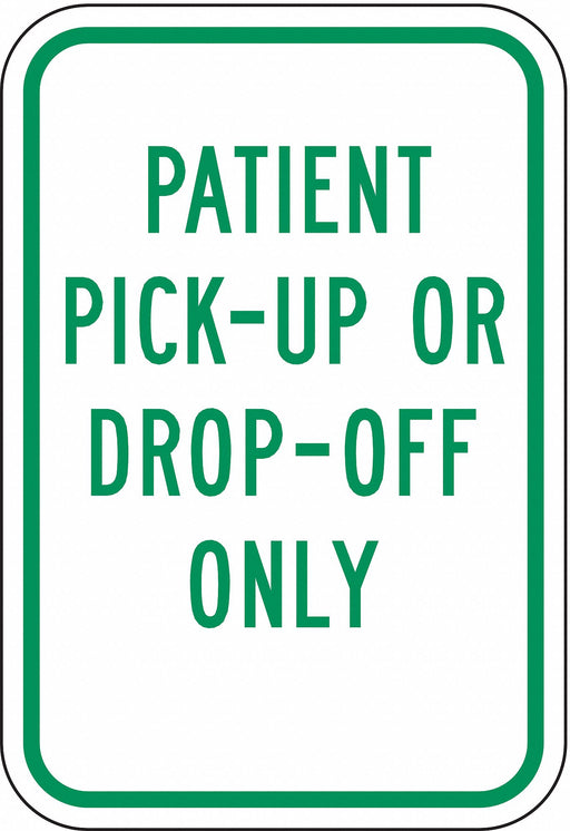 Pickup  Dropoff No Parking Sign 18 x12 