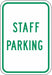 Staff Parking Sign 18 x 12 