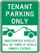 Tennant Parking Sign 24 x 18 