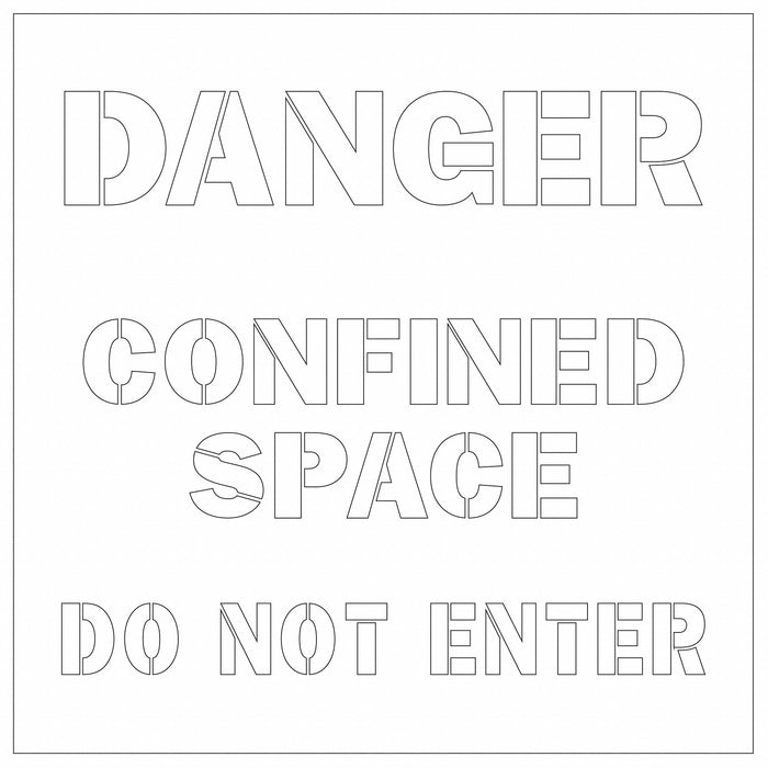 Stencil Dnger Confined Space Do Not Entr